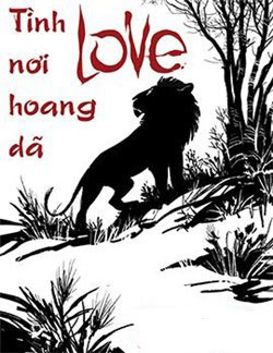 LOVE – Tình nơi hoang dã